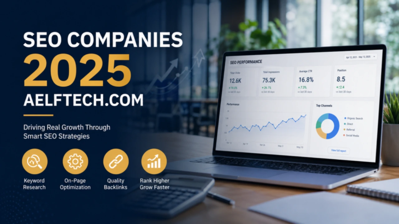 SEO Companies 2025 Aelftech Com